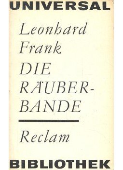Frank, Leonhard - Die Räuberbande Frank, Leonhard - Die Räuberbande, 1969 antikvár könyv
