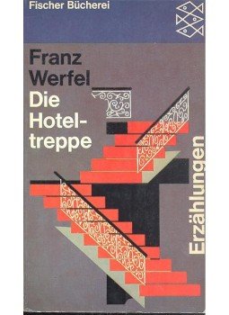 Franz Werfel - Die Hoteltreppe Franz Werfel - Die Hoteltreppe, null 1963 antikvár könyv