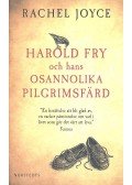 Rachel Joyce - Harold Fry och hans Osannolika Pilgrimsfärd