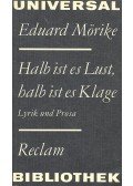 Mörike, Eduard - Halb ist es Lust, halb ist es Klage