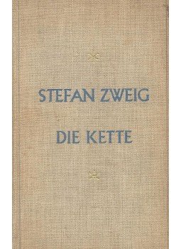 Zweig, Stefan - Die Kette - Erstes Erlebnis, Geschichten aus Kinderland, null 1936 antikvár könyv