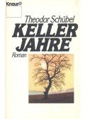 SCHÜBEL, THEODOR - Kellerjahre