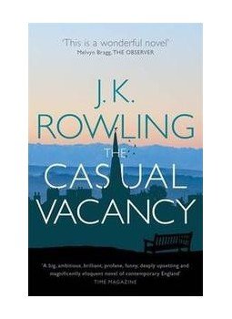 J. K. Rowling - The Casual Vacancy J. K. Rowling - The Casual Vacancy, London 2013 antikvár könyv