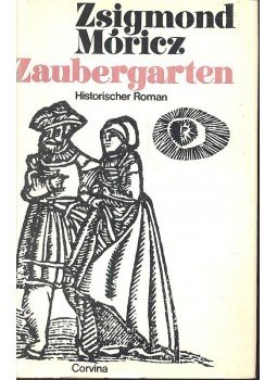 Móricz Zsigmond - Zaubergarten Móricz Zsigmond - Zaubergarten, null 1977 antikvár könyv