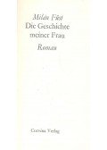 Füst Milán - Die Geschichte meiner Frau