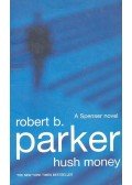Parker, Robert B. - Hush Money