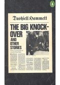 Dashiell Hammett - The Big Knock-Over and Other Stories