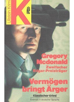 Gregory McDonald - Vermögen bringt Ärger Gregory McDonald - Vermögen bringt Ärger, null 1979 antikvár könyv