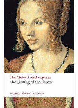William Shakespeare - The Oxford Shakespeare: The Taming of the Shrew, null 2008 antikvár könyv