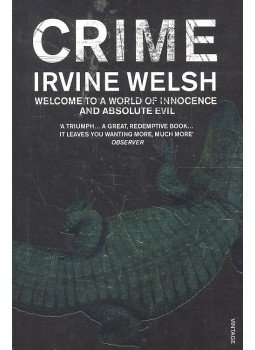 Irvine Welsh - Crime Irvine Welsh - Crime, null 2009 antikvár könyv
