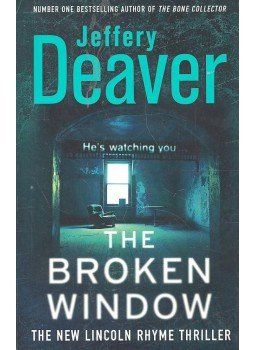Jeffery Deaver - The Broken Window Jeffery Deaver - The Broken Window, 2009 antikvár könyv