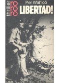Wahlöö, Per - Libertad!