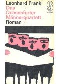 Frank, Leonhard - Das Ochsenfurter Mannerquartett