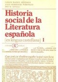 BLANCO, CARLOS - JULIO, AGUINGA - RODRÍGEZ, PUÉRTOLAS - ZAVALA M., IRIS - Historia Social de la Literatura Española