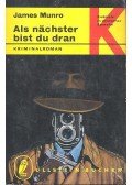 Munro, James - Als nächster bist du dran