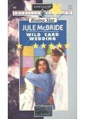 Mcbride, Jule - Wild Card Wedding