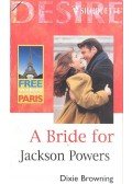 Browning, Dixie - A Bride for Jackson Powers