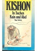Ephraim Kishon - In sachen Kain und Abel