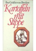 BREDOW, ILSE GRÄFIN VON - Kartoffeln mit Stippe