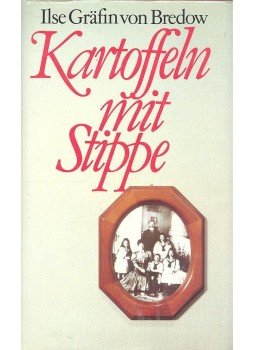 BREDOW, ILSE GRÄFIN VON - Kartoffeln mit Stippe BREDOW, ILSE GRÄFIN VON - Kartoffeln mit Stippe, null 1979 antikvár könyv