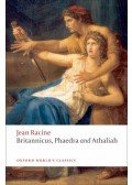 Racine, Jean - Britannicus, Phaedra, Athaliah