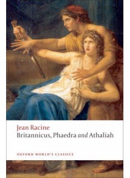 Racine, Jean - Britannicus, Phaedra, Athaliah Racine, Jean - Britannicus, Phaedra, Athaliah, null 2009 antikvár könyv