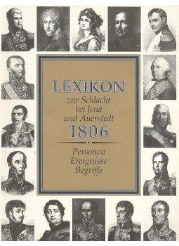  - Lexikon zur Schlacht bei Jena und Auerstedt 1806, null 1996 antikvár könyv