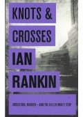 Rankin, Ian - Knots and Crosses