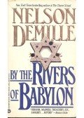 Demille, Nelson - By the Rivers of Babylon