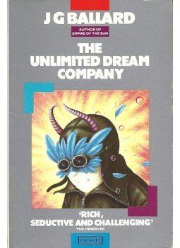 Ballard, J. G. - The Unlimited Dream Company Ballard, J. G. - The Unlimited Dream Company, null 2005 antikvár könyv