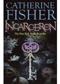 Catherine Fisher - Incarceron