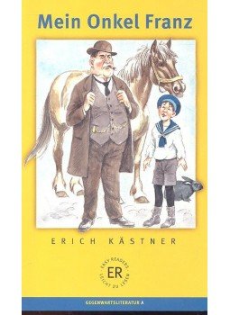 Erich Kästner - Mein Onkel Franz Erich Kästner - Mein Onkel Franz, 1997 antikvár könyv