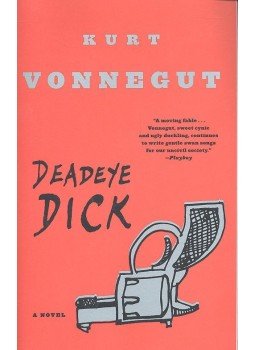 Kurt Vonnegut - Deadeye Dick Kurt Vonnegut - Deadeye Dick, null 2010 antikvár könyv