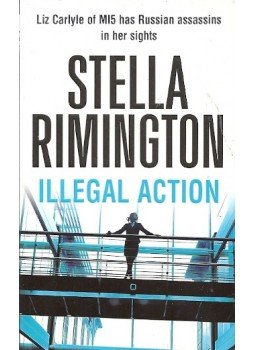 RIMINGTON. STELLA - Illegal Action RIMINGTON. STELLA - Illegal Action, null 2008 antikvár könyv
