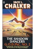 CHALKER, JACK L. - The Shadow Dancers