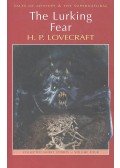 Howard Phillips Lovecraft - The Lurking Fear: Collected Short Stories Volume Four