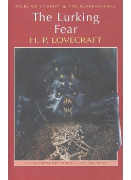 Howard Phillips Lovecraft - The Lurking Fear: Collected Short Stories Volume Four Howard Phillips Lovecraft - The Lurking Fear: Collected Short Stories Volume Four, null 0 antikvár könyv
