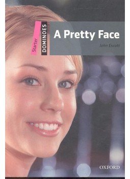 John Escott - Dominoes: Starter: A Pretty Face John Escott - Dominoes: Starter: A Pretty Face, null 2010 antikvár könyv