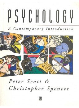 SCOTT, PETER - SPENCER, CHRISTOPHER - Psychology - A Contemporary Introduction SCOTT, PETER - SPENCER, CHRISTOPHER - Psychology - A Contemporary Introduction, null 1998 antikvár könyv