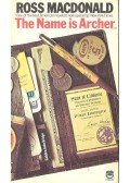Ross MacDONALD - The Name Is Archer