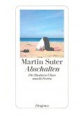 Suter, Martin - Abschalten - Die Business Class macht Ferien