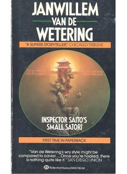 Wetering, Janwillem van de - Inspector Saito's Small Satori Wetering, Janwillem van de - Inspector Saito's Small Satori, null 1985 antikvár könyv