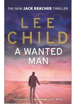 Lee Child - A Wanted Man Lee Child - A Wanted Man, 2013 antikvár könyv