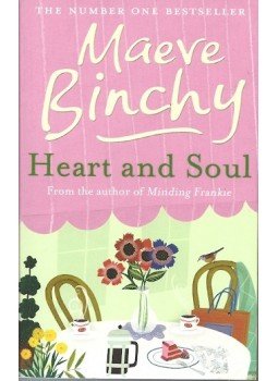 Maeve Binchy - Heart and Soul Maeve Binchy - Heart and Soul, null 2012 antikvár könyv