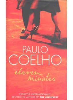 Paulo Coelho - Eleven Minutes Paulo Coelho - Eleven Minutes, London 2004 antikvár könyv