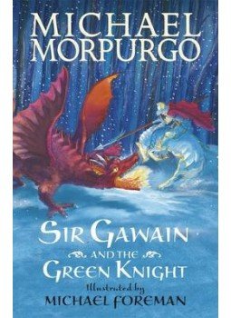 Michael Morpurgo - Sir Gawain & The Green Knight, null 2013 antikvár könyv