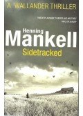Henning Mankell - Sidetracked