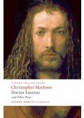 Marlowe, Christopher - Doctor Faustus and Other Plays