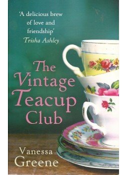 GREENE, VANESSA - The Vintage Teacup Club, null 2010 antikvár könyv