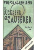 Wolfgang Hohlbein - Die Rücker der Zauberer